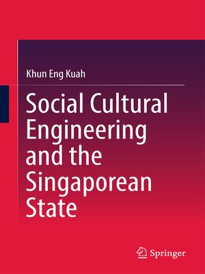 cover image of Social Cultural Engineering and the Singaporean State